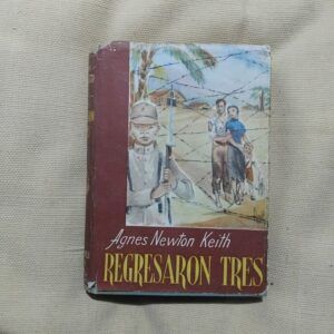 Regresaron tres, de Agnes Newton Keith
