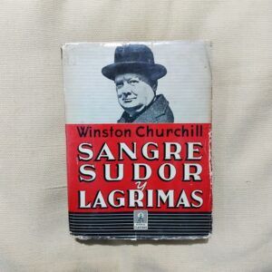 Sangre, sudor y lágrimas, de Winston Churchill