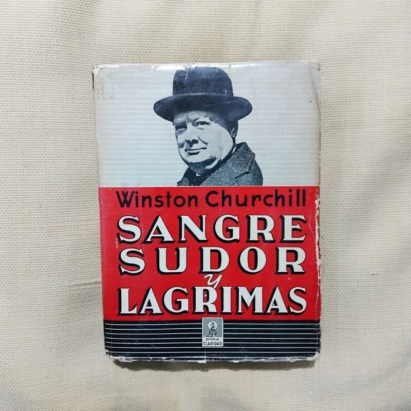 Sangre, sudor y lágrimas, de Winston Churchill