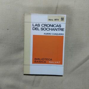 Las crónicas del sochantre, de Álvaro Cunqueiro
