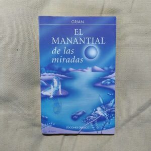 El manantial de las miradas, de Grian
