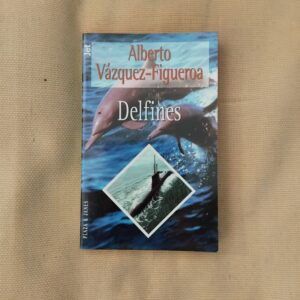 Delfines, de Alberto Vázquez-Figueroa
