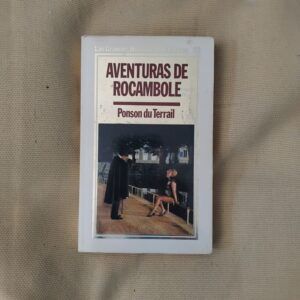 Aventuras de Rocambole, de Ponson du Terrail