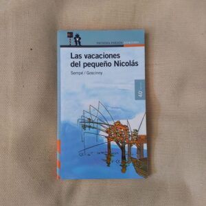Las vacaciones del pequeño Nicolás, de Sempé / Goscinny