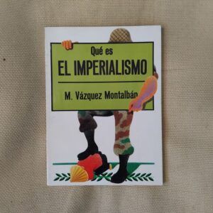 Qué es el imperialismo, de Manuel Vázquez Montalbán
