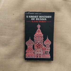 A Short History of Russia, de D.M. Sturley
