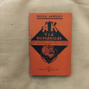Ak y la humanidad, de Halma Angélico