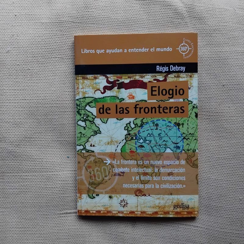 Elogio de las fronteras, de Régis Debray