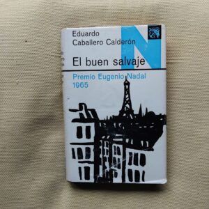 El buen salvaje, de Eduardo Caballero Calderón