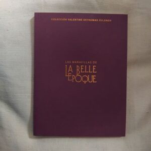 Las maravillas de la Belle Epoque