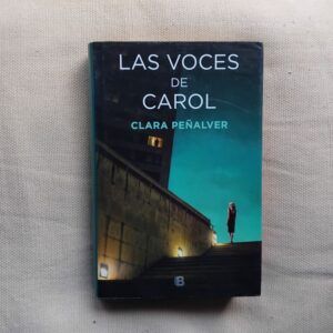 Las voces de Carol, de Clara Peñalver