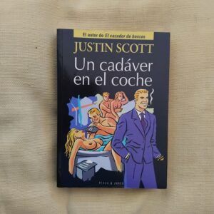 Un cadáver en el coche, de Justin Scott