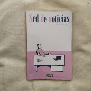 Sed de noticias, de Andi Watson