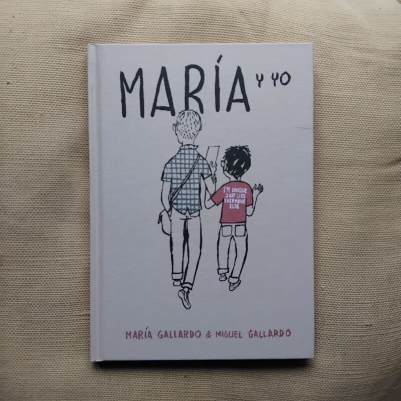 María y yo, de María Gallardo & Miguel Gallardo