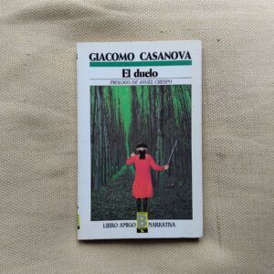 El duelo, de Giacomo Casanova