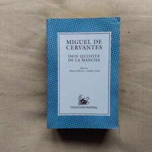 Don Quijote de La Mancha, de Miguel de Cervantes