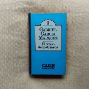El otoño del patriarca, de Gabriel García Márquez
