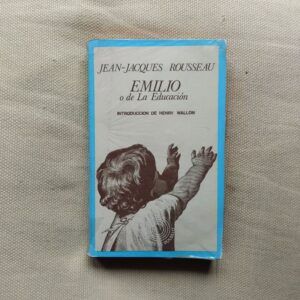 Emilio o La educación, de Jean Jacques Rousseau