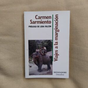 Viajes a la marginación, de Carmen Sarmiento