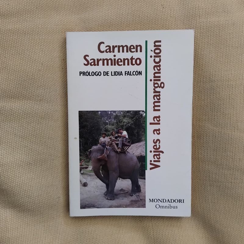 Viajes a la marginación, de Carmen Sarmiento