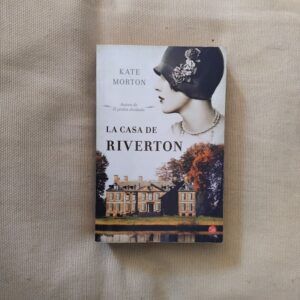 La casa de Riverton, de Kate Morton