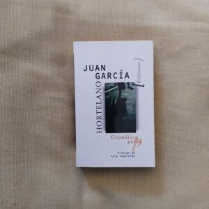 Gramática parda, de Juan García Hortelano