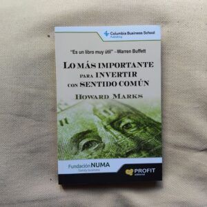 Lo más importante para invertir con sentido común, de Howard Marks
