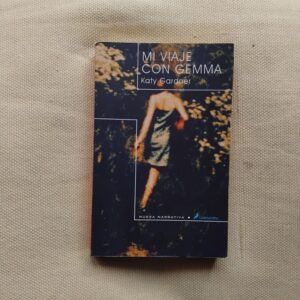 Mi viaje con Gemma, de Katy Gardner