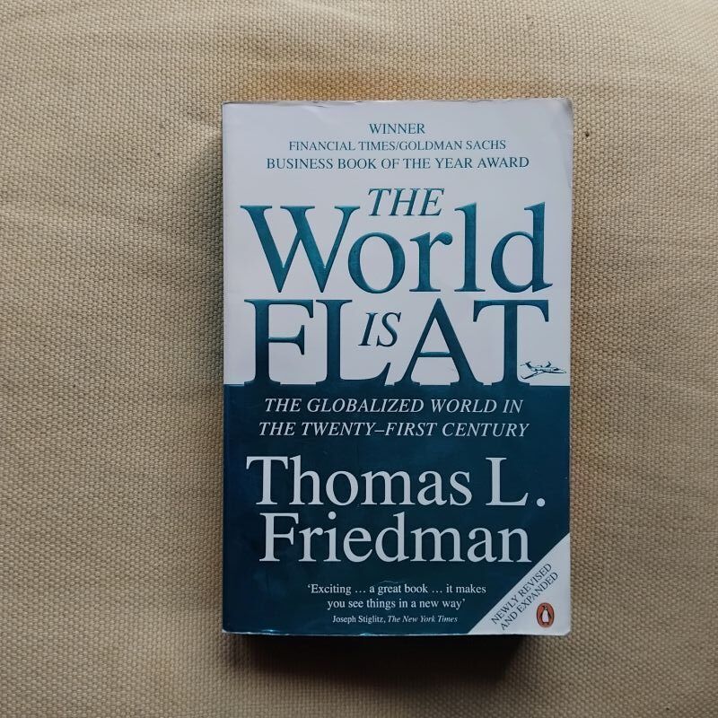 The World is Flat. The Globalized World in the Twenty-First Century, de Thomas L. Friedman