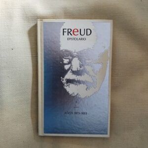 Epistolario, tomo I (años 1873-1883), de Sigmund Freud