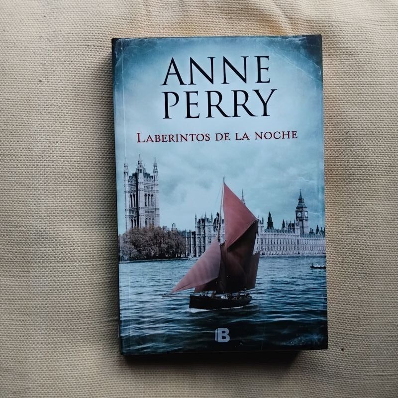 Laberintos de la noche (Serie Detective William Monk 21), de Anne Perry