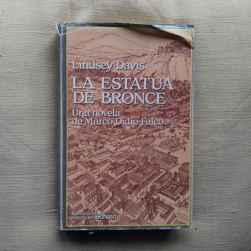 La estatua de bronce. La II novela de Marco Didio Falco, de Lindsey Davis