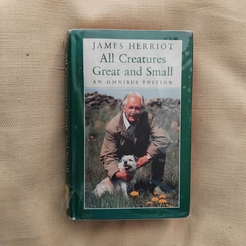 All Creatures Great and Small. An Omnibus Edition (If Only They Could Talk / It Shouldn't Happen To a Vet), de James Herriot