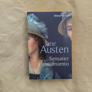 Sensatez y sentimiento (Sentido y sensibilidad), de Jane Austen
