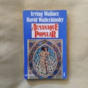 Almanaque popular 1, de Irving Wallace y David Wallechinsky