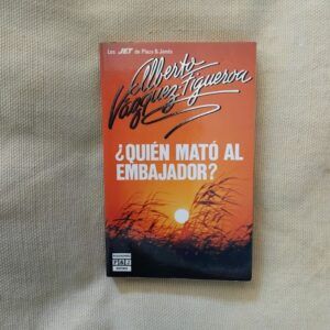 ¿Quién mató al embajador?, de Alberto Vázquez-Figueroa