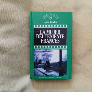 La mujer del teniente francés, de John Fowler