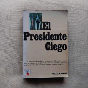 El presidente ciego, de William Safire