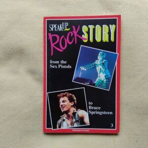 Rock Story. From the Sex Pistols to Bruce Springsteen