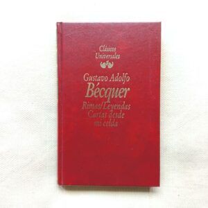 Rimas / Leyendas / Cartas desde mi celda, de Gustavo Adolfo Bécquer