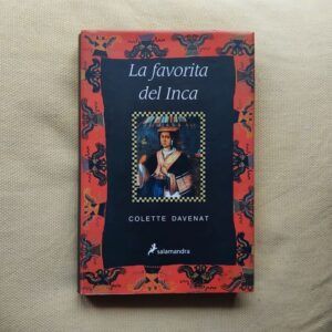 La favorita del inca, de Colette Davenat