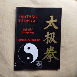 Tratado taoísta. Tai-chi quiqong, de Ignacio Cáliz