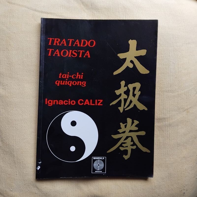 Tratado taoísta. Tai-chi quiqong, de Ignacio Cáliz