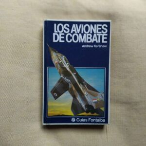 Los aviones de combate, de Andrew Kershaw