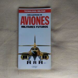 Guía ilustrada de aviones militares futuros