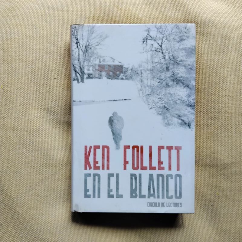 En el blanco, de Ken Follett
