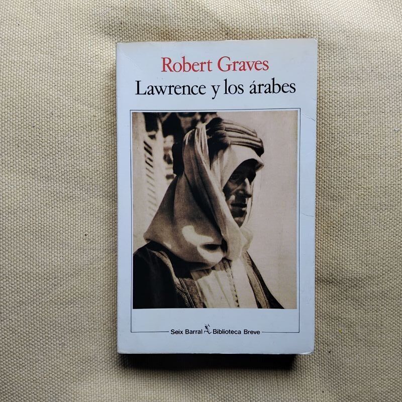 Lawrence y los árabes, de Robert Graves
