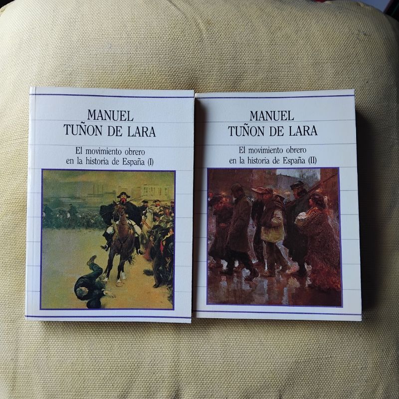 El movimiento obrero en la historia de España, tomos I y II, de Manuel Tuñón de Lara
