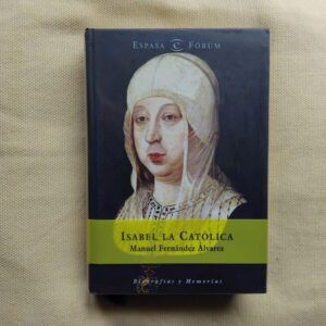 Isabel la Católica, de Manuel Fernández Álvarez
