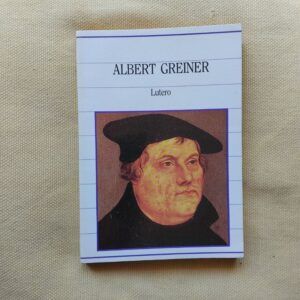 Lutero, de Albert Greiner